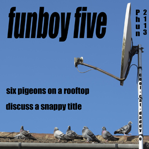 Funboy Five cover: six pigeons on a rooftop discuss a snappy title